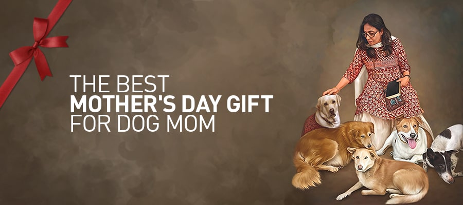 Digital Dog Portraits – The Best Mother’s Day Gift For Dog Mom